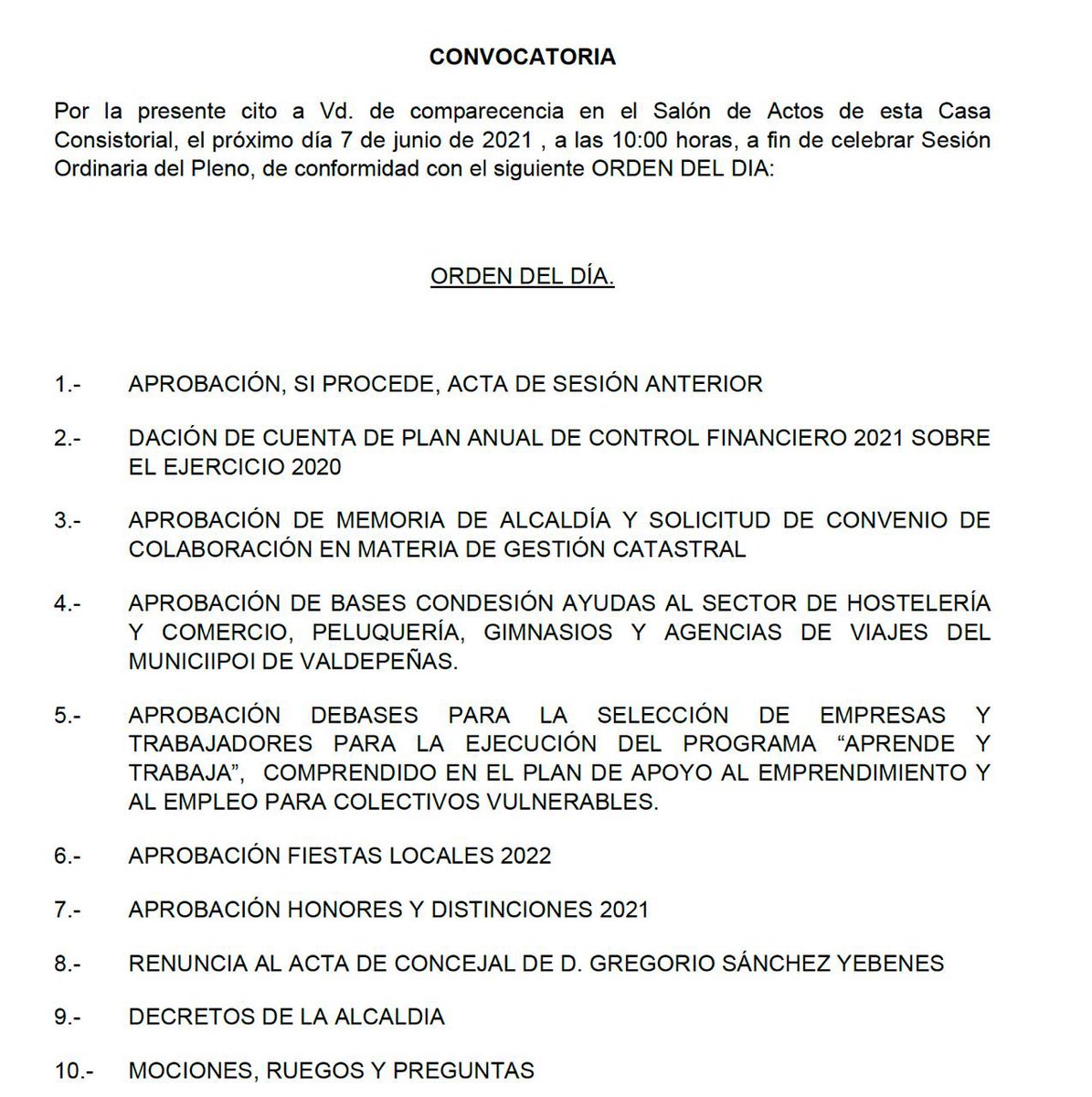 POD_Valde's tweet photo. Este es el Orden del Día del Pleno de Valdepeñas que ha sido convocado para el primer lunes de junio por la mañana, a las 10:00.
Si quieres que transmitamos algo en relación a cualquiera de los puntos, háznoslo saber. https://t.co/RCWHTqJxAp