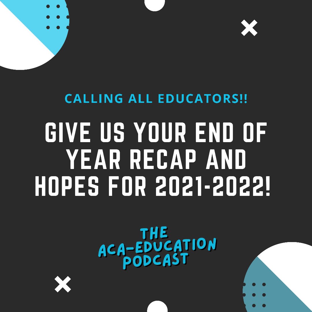 Teachers! Educators! Students! Tell me your recap of this past school year and your hopes for 2021-22 to be featured in this weeks episode! You can send audio or written responses to acaedpodcast@gmail.com to be featured! Deadline is 11:59pm Eastern on Monday, June 7!