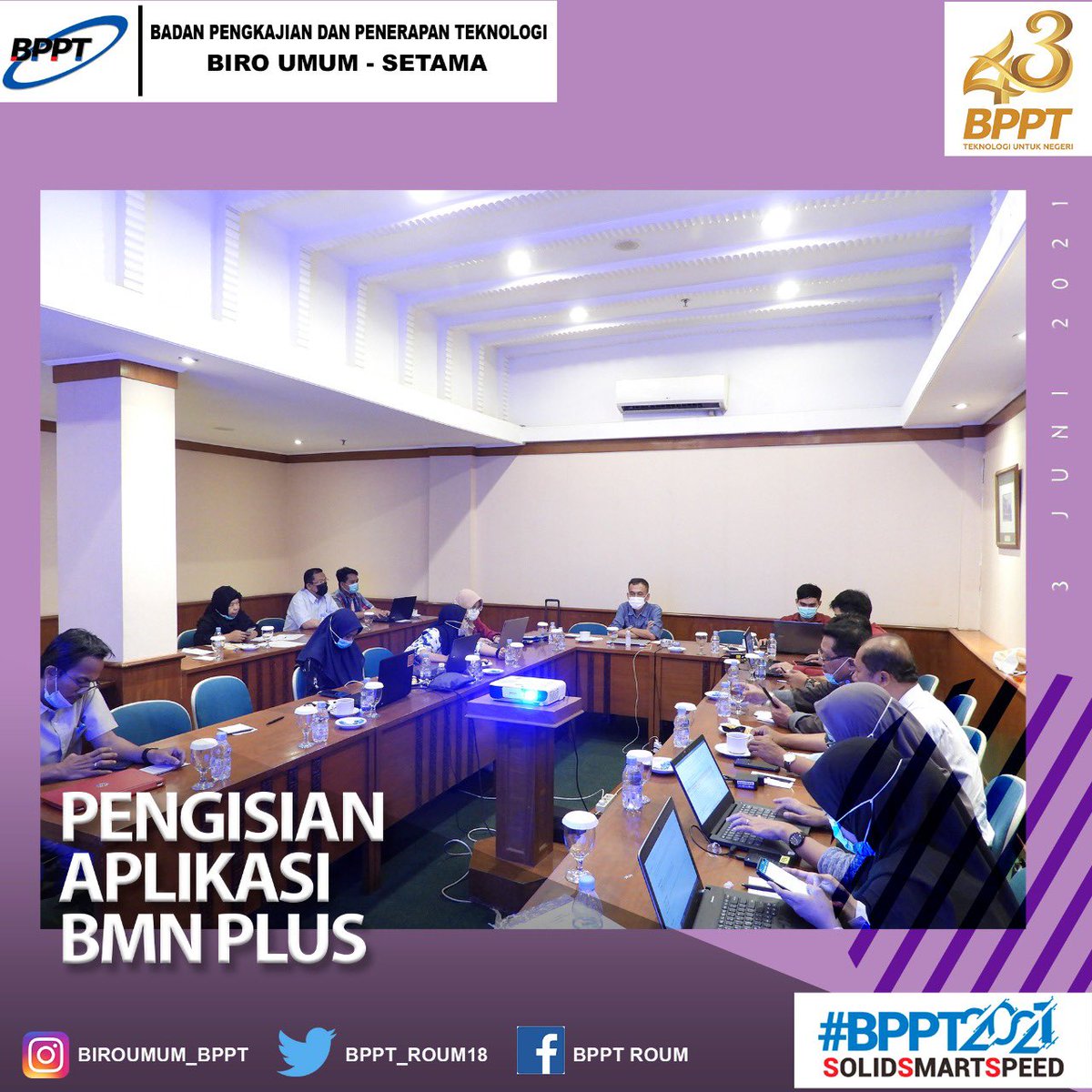 BPPT_ROUM18's tweet photo. BMN Biro umum BPPT mengadakan “Sosialisasi Aplikasi BMN Plus Tahap 2” guna Melengkapi data pengisian Aplikasi BMN Plus agar tertib adminstrasi dan fisik aset BPPT.
Acara di laksanakan @hotelsalak Heritage, Bogor 3-4 Juni 2021

#bmnbppt #inovasiteknologi #bppt2021 #biroumumbppt https://t.co/o5c5hwMGFe
