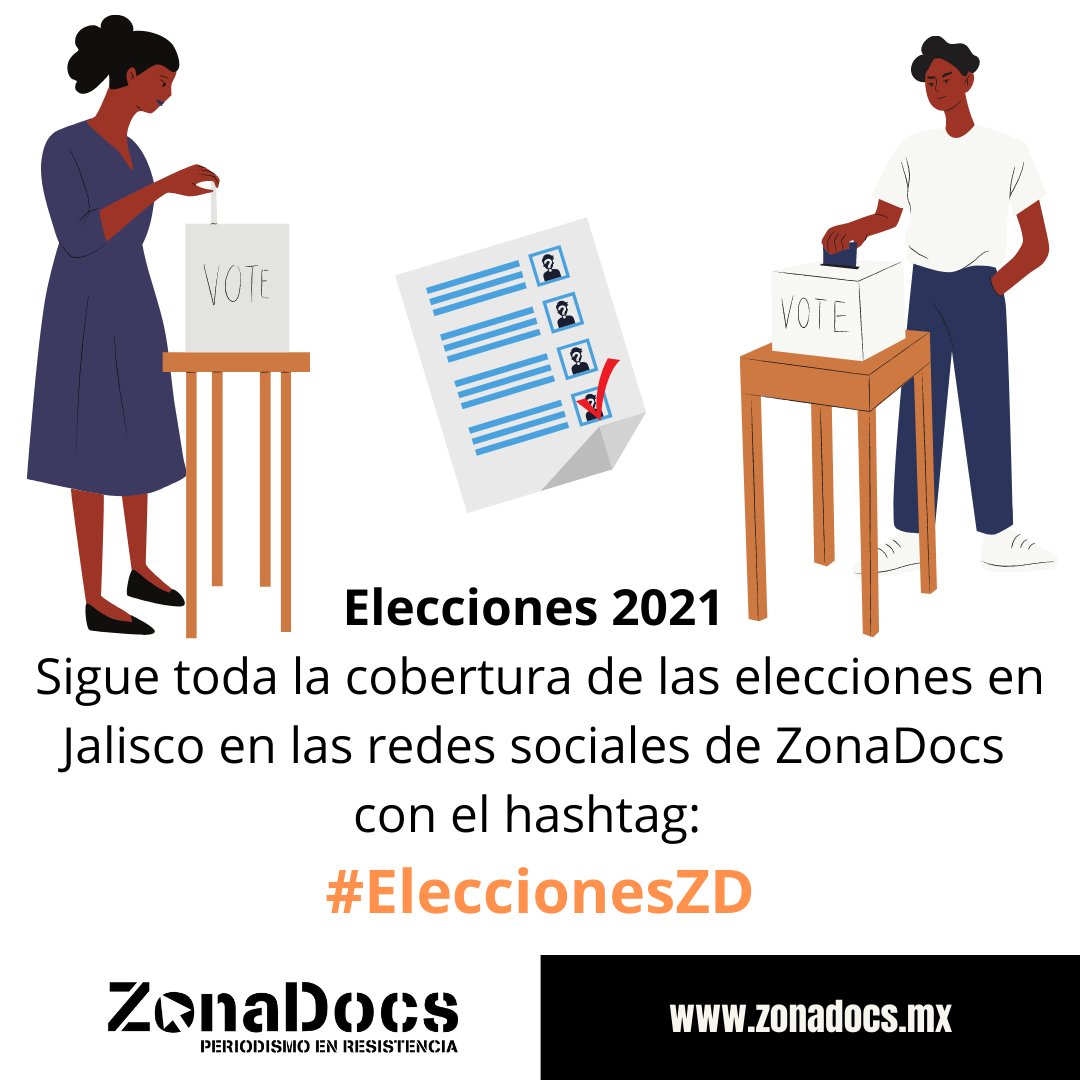 ZonaDocs's tweet photo. #Elecciones2021MX 
¿Quieres saber qué acontece en las elecciones en Jalisco? Sigue la cobertura que todas y todos los reporteros de @ZonaDocs haremos usando el hashtag #EleccionesZD, búscanos en todas nuestras redes sociales.

#PeriodismoEnResistencia https://t.co/pjldEfX5OZ