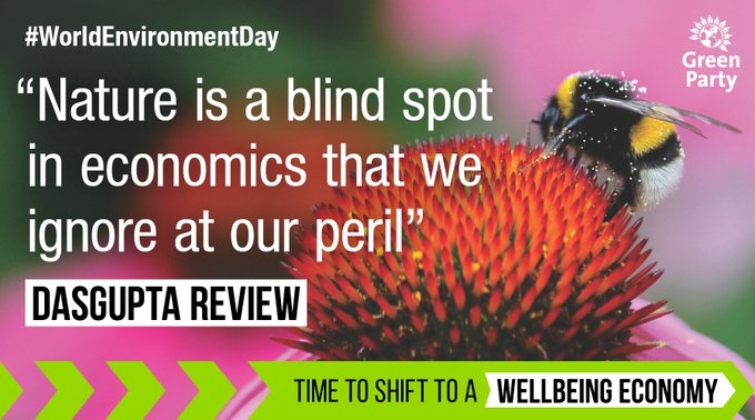 At a time of nature and biodiversity crisis, outdated  'Business as Usual' economics is not an option.

Governments across the U.K  should mark #WorldEnvironmentDay by shifting to a #WellbeingEconomy.