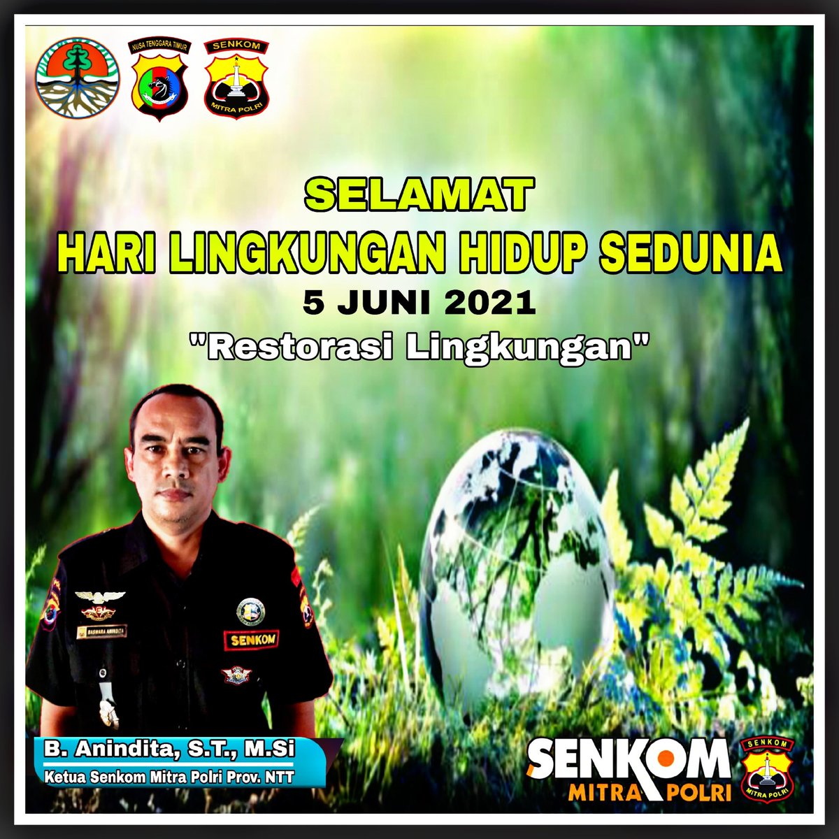 SenkomNTT's tweet photo. Selamat Hari Lingkungan Hidup Sedunia
5 Juni 2021
"Restorasi Lingkungan"

@HadiKatno 
@senkompusat 
@DivHumas_Polri 
@humas_polda_ntt 
@tni_ad 
@_TNIAL_ 
@_TNIAU 
@KementerianLHK 
@BNPB_Indonesia 
@SAR_NASIONAL 
@media_ntt 
#senkommitrapolri
#divisihumaspolri 
#humaspoldantt https://t.co/tnpVlzymXQ
