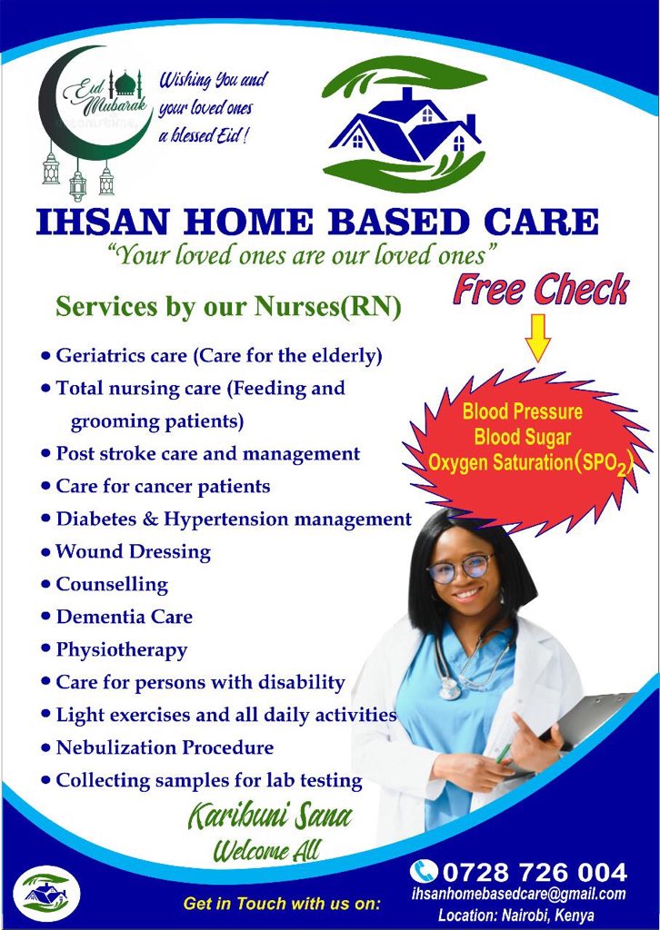 If you are in Nairobi and you have someone who needs Nursing care at Home. They have competent Registered Nurses. Call 0728726004