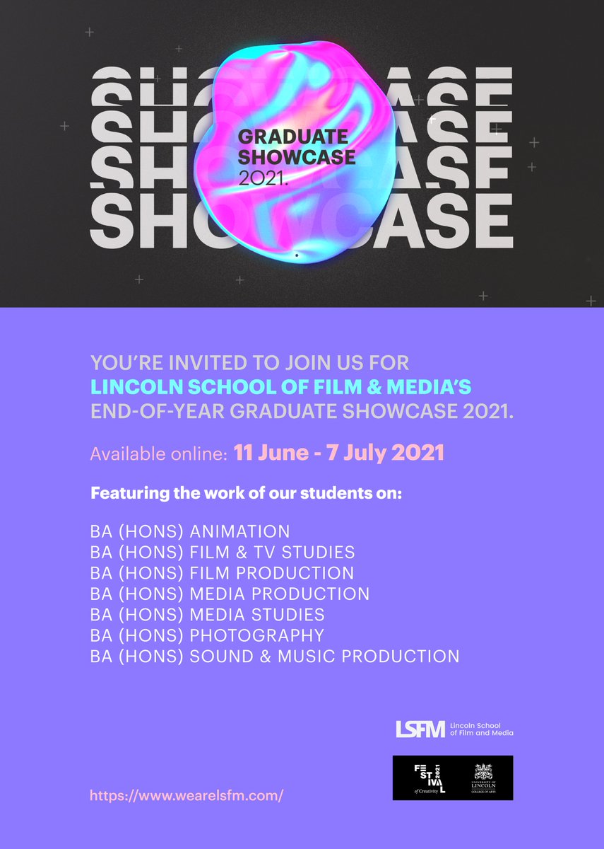 wearelsfm's tweet photo. YOU'RE INVITED! The Lincoln School of Film and Media graduate showcase kicks off on 11/06/2021 at 1:00pm in celebration of our graduate's work!
#wearelsfm #unioflincoln #lsfmdegreeshow https://t.co/M9jcibhf3Y