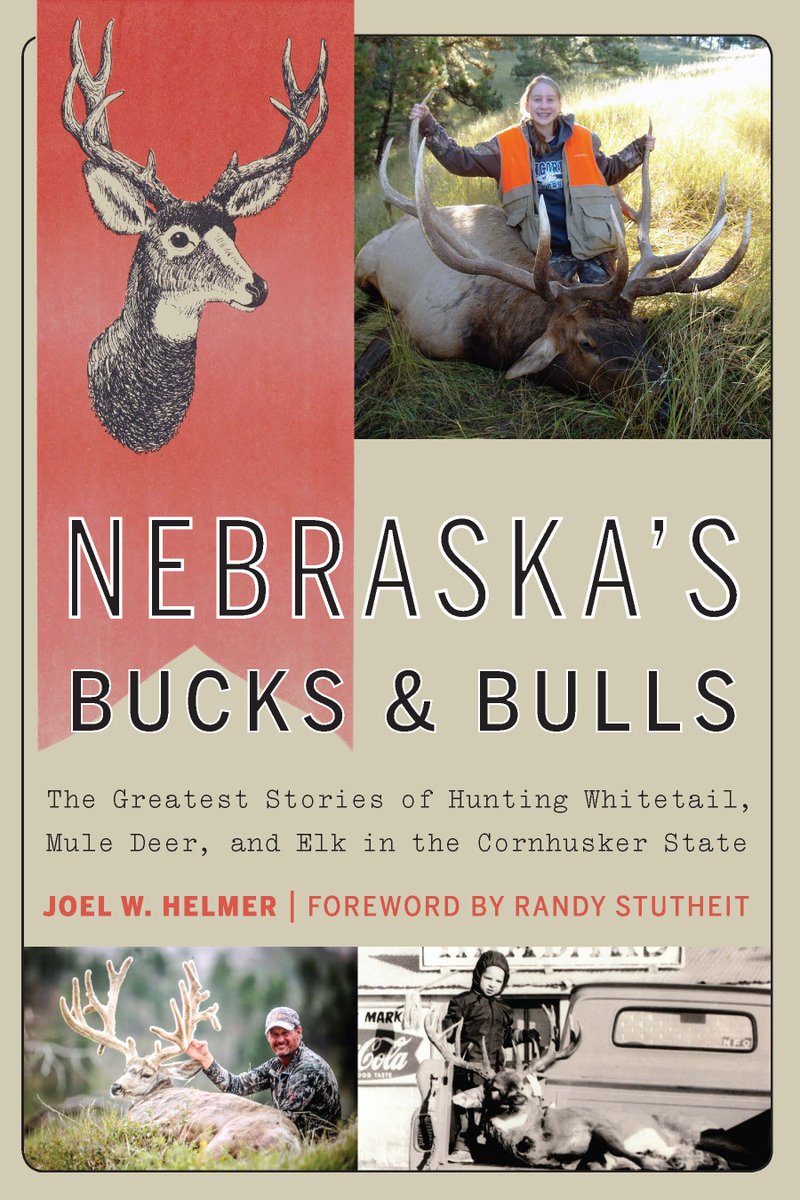 BisonBooksUNP's tweet photo. With stories and photographs collected through firsthand interviews with the hunters, NEBRASKA'S BUCKS AND BULLS by @JWHelmer gathers the state’s greatest hunting tales in one place. Make this stop on our newest #VirtuallyBisonBooks tour, Edible West: https://t.co/w0uZsn7IU3 https://t.co/ibryTTdajL