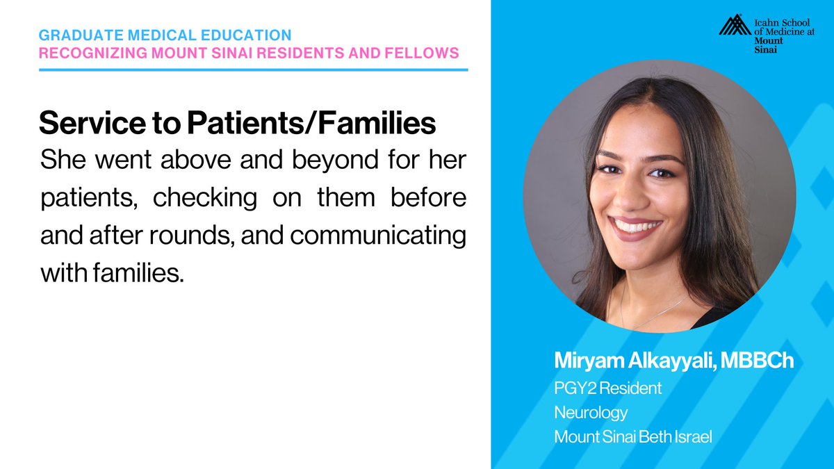 MountSinaiNYC's tweet photo. Miryam Alkayyali, MBBCh, PGY2 Neurology Resident, went above and beyond for her patients, checking on them before and after rounds, and communicating with families. #ResidentAndFellowAppreciationWeek https://t.co/LGliFtzV39