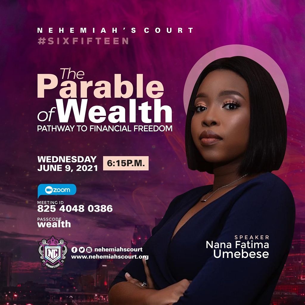 nehemiahscourt's tweet photo. Join us at #Sixfifteen this Wednesday June 9th, 2021 as we begin a series on "The Parable of Wealth" with Nana F. Umebese. 

Time: 6.15pm West Africa Time
Zoom Meeting ID: 825 4048 0386
Passcode: wealth https://t.co/ZbDwi5hh2D