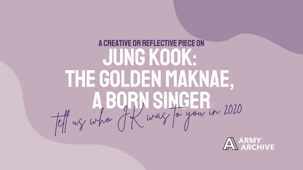 ARMYArchive_twt's tweet photo. JUNG KOOK: The golden maknae, a born singer. Respond to this prompt from @sweetrupturedl8's profile of JK in @bulletproof_hq's forthcoming book BTS by ARMY: 2020 and have your work displayed in the #ARMYArchive.

Submit 👇
https://t.co/3rkXOvSyF1
#BTSInOurWords #BTS #BTSARMY https://t.co/klMA2hV4GO
