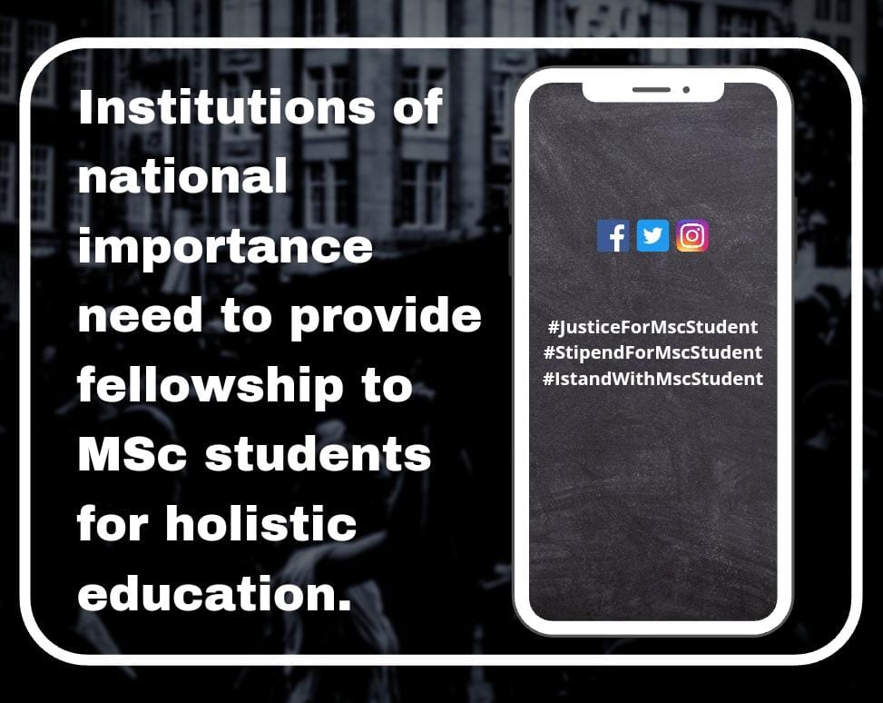 Our Second Agenda:-
"Institutions of National importance need to provide fellowship to M.Sc students for holistic education."

<a href="/Minister_Edu/">Education Minister</a> 
<a href="/PMOIndia/">PMO India</a> 
<a href="/DrRPNishank/">Dr. Ramesh Pokhriyal Nishank</a> 
<a href="/EduMinOfIndia/">Ministry of Education</a>   

#JusticeForMscStudents
#StipendForMscStudents
#IstandWithMscStudents