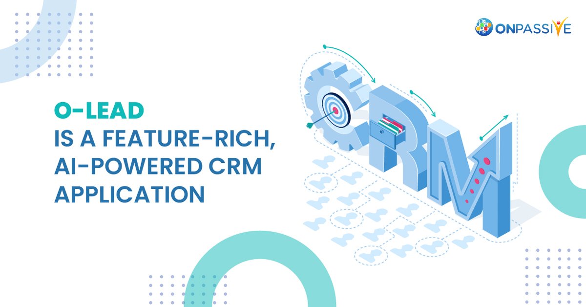 ONPASSIVE's tweet photo. #OLead is an upcoming #CRMapplication that helps you build the foundation for high-quality #customerdata to enhance your brand presence in the market.

#ONPASSIVE #ONPASSIVEAI #CRMApplication #Business #CustomerRelationshipManagement #CRMSoftware #CRMTools #LeadManagementSystem https://t.co/K9Q6isthMu