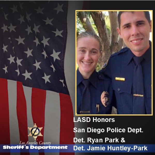 Los Angeles County Sheriff's Department sends its condolences to the San Diego Police Department for the loss of Detective Ryan Park and Detective Jamie Huntley-Park. Our thoughts are with your agency, colleagues, family and friends during this time of mourning.