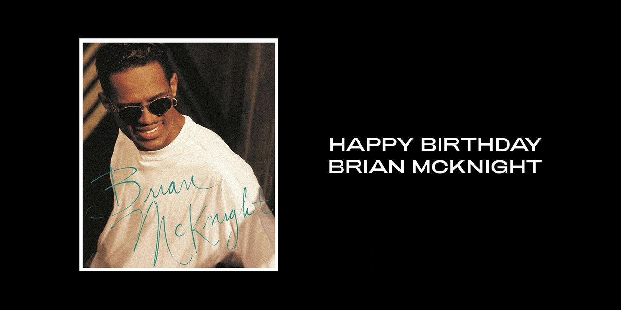  Happy Birthday Brian McKnight & Breonna Taylor  