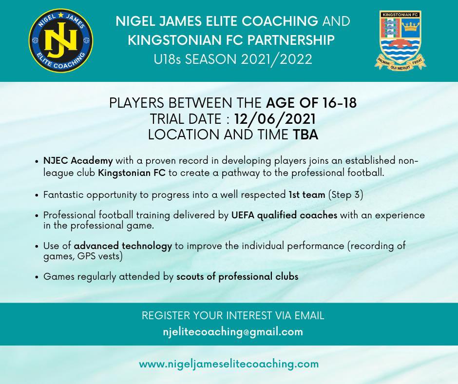 A reminder that <a href="/NigelJamesElite/">Nigel James Coaching</a> <a href="/KingstonianFC/">Kingstonian FC</a> U18 trials are approaching. Please register your interest via email stating name, date of birth, current team and playing position. Look forward to seeing you