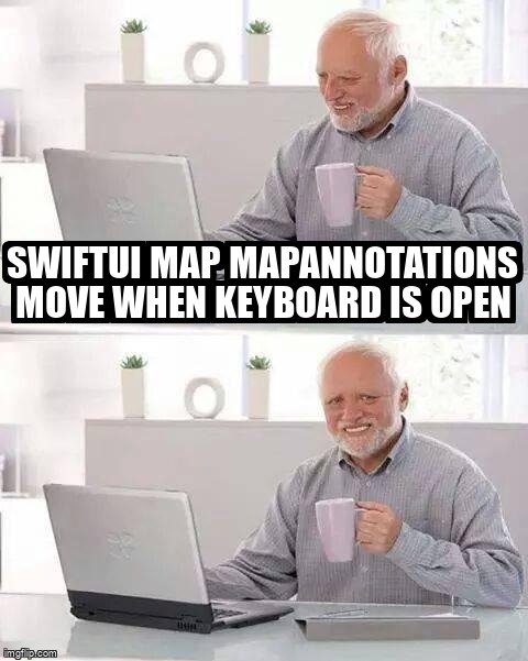 overflow_meme's tweet image. SwiftUI Map MapAnnotations move when Keyboard is open stackoverflow.com/questions/6785… #mapkit #ios #swiftui #mapkitannotation #swift