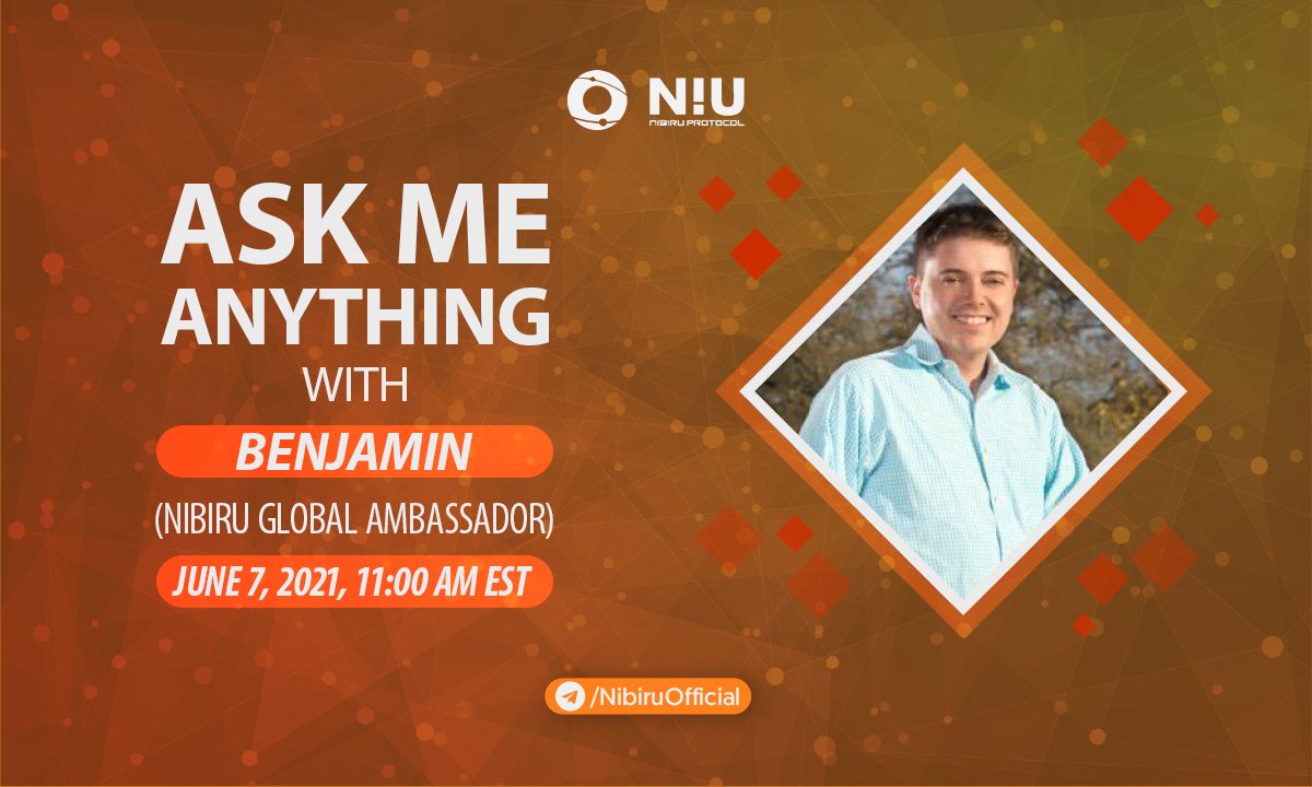 🔥AMA ANNOUNCEMENT🔥

Dear Community,

Join us on 🗓 June 7 at 11 AM EST for an #AMA in the #Nibiru Telegram group with our Global Ambassador Benjamin.

Link: t.me/NibiruOfficial

We welcome everyone to join us!
$NIU #NibiruComboProtocol #NibiruProtocol