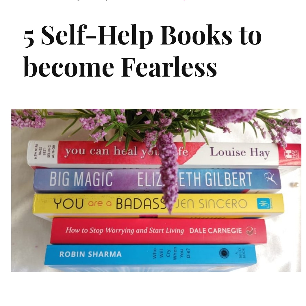 TipsyChai's tweet photo. Top 5 self help books to become fearless. For more details check out here :https://t.co/OivY2dYPag.   #tipsychai #indianblogger #selfhelp #motinvationbooks @GilbertLiz @LouiseHay @JenSincero @DaleCarnegie @RobinSharma https://t.co/lNfSujBKWw
