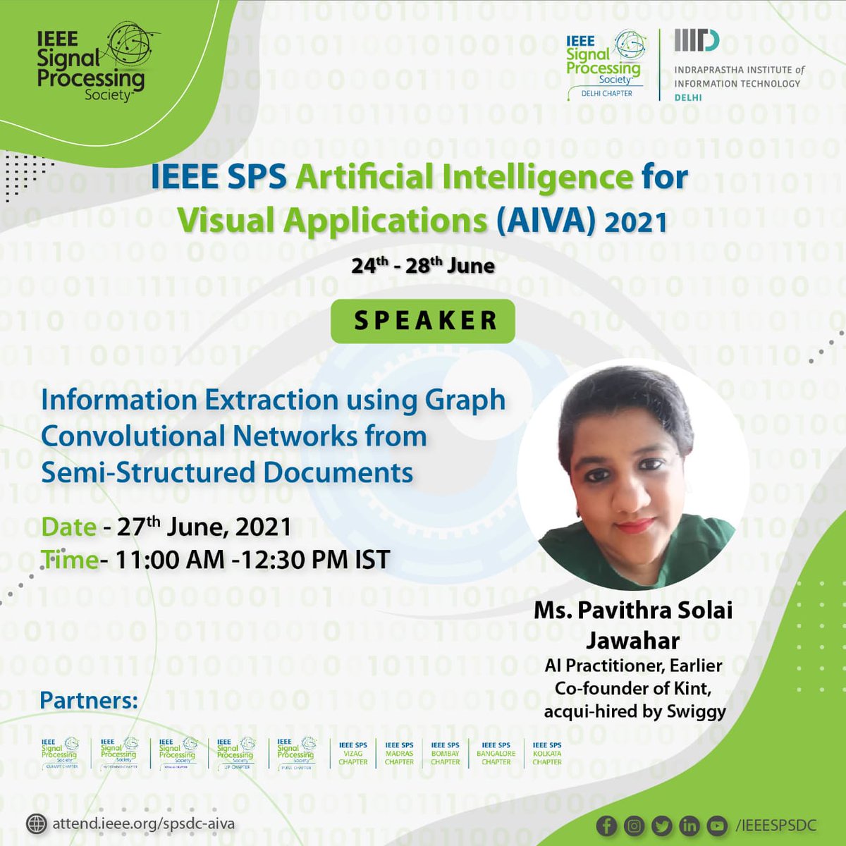 IEEE SPS Delhi chapter is pleased to declare Ms. Pavithra Solai Jawahar as the next speaker for the IEEE SPS AIVA 2021.

Time - 11 am -12:30 pm
Date - 27th June 2021

#IEEE #IEEESPS #IEEESPSAIVA #SPSAIVA2021