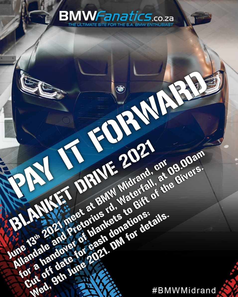 BMWFanatics GP: Blanket Drive 2021

With Winter setting in, those less fortunate need our assistance now more than ever🙏🏼
We'd appreciate donations of your own newly purchased OR gently used blankets. *NB: If they are used, please make sure these are washed before handover*
We ar
