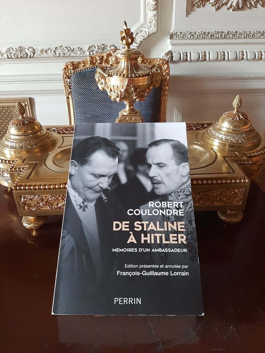 PierreLevyDiplo's tweet photo. #meslectures "De Staline à Hitler, mémoires d un ambassadeur". Robert Coulondre a eu "la chance" de servir à Moscou puis à Berlin, sous les orages annonciateurs des grandes déflagrations. Passionnant. Nous lui devons aussi le choix de la Maison Igoumnov comme Résidence de France https://t.co/TnnUsujLAZ