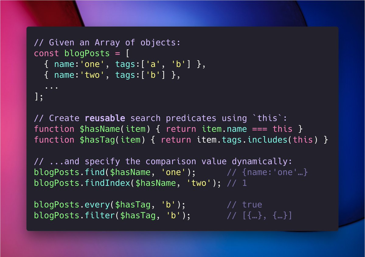 _developit's tweet image. Quick Tip: reusable Array search predicates via `this`:
jasonformat.com/reusable-array…