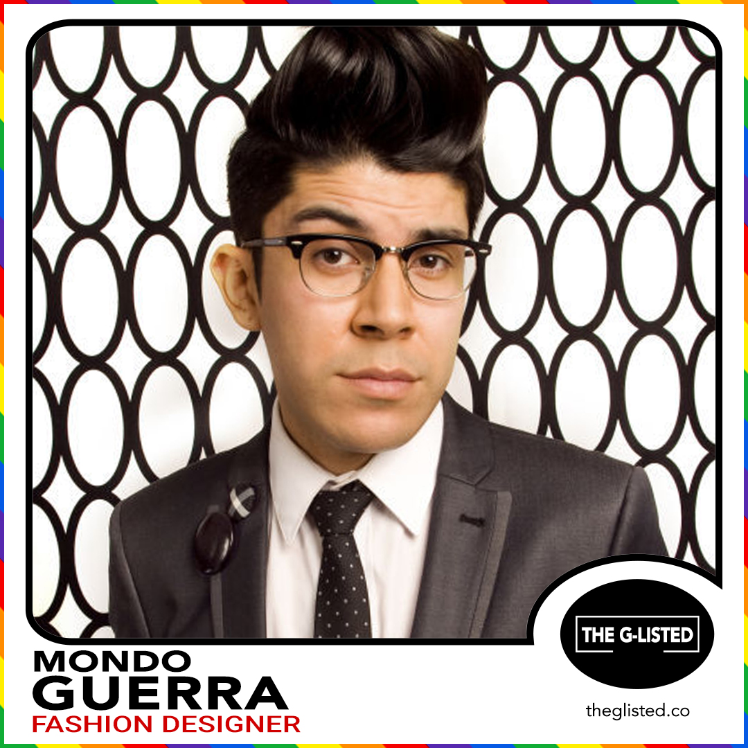 Happy birthday to fashion designer Mondo Guerra!!! 