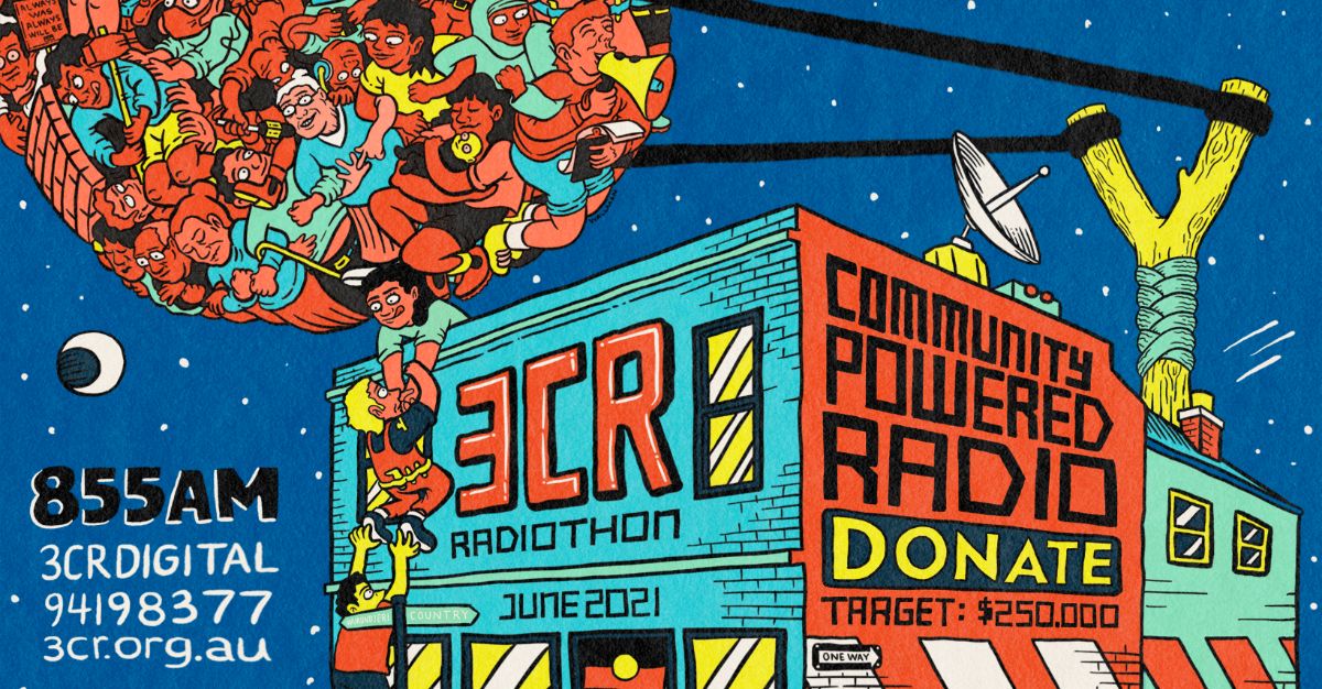 3CR's tweet photo. Donate NOW to 3CR's Radiothon 2021 - Community Powered Radio #radicalradio @3CR #communityradio - https://t.co/rJzqGPdKeB https://t.co/3qvYt6GavM