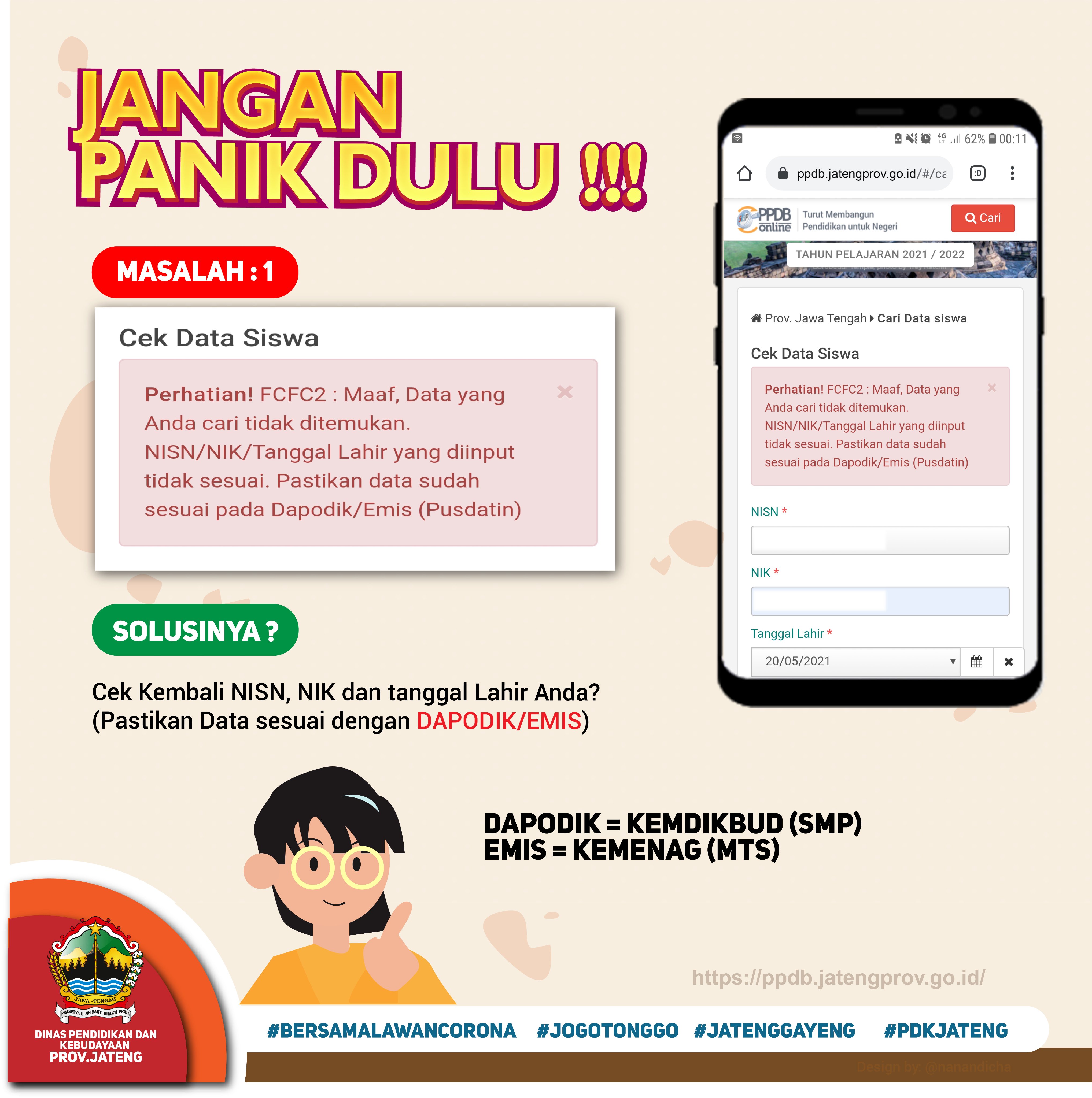 Humas Jateng On Twitter Jika Nik Di Kolom Dapodik Emis Sudah Sesuai Namun Data Kependudukan Belum Sesuai Kamu Harus Melakukan Perbaikan Atau Lapor Ke Kantor Dukcapil Setempat Ya Ppdbjateng Https T Co Hcosxea987 Twitter