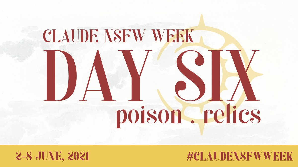 claudensfwweek's tweet photo. Day six of #claudensfwweek! The category is: Poison/Relics. 

Drink up...

AO3 collection: https://t.co/lgDv0C0XNB https://t.co/gyrVDnIG3e