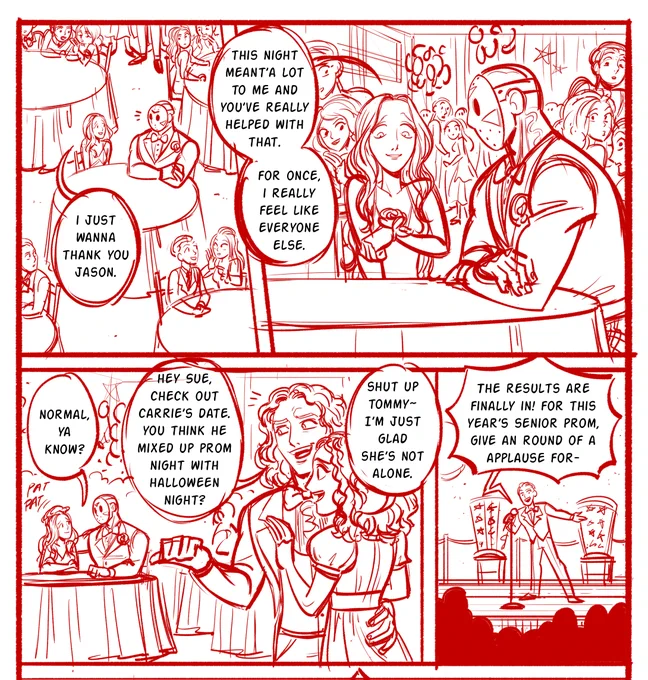 Camp Counselor Jason and Carrie goes to Senior Prom! God damn this was a BIG one. So many crowds of students i'll needed to ink throughout the 10 pages! AHHHH 😱 