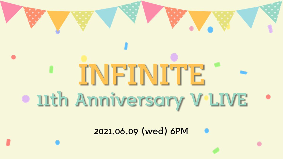 [✌️] INFINITE 11th Anniversary V LIVE🎂

💛2021년 6월 9일 6PM💛
인피니트 데뷔 11주년 파티가 시작됩니다🎉
신나는 파티가 열릴 수요일에 만나요‼️

▶ vlive.tv/video/251382

#INFINITE #인피니트 #INFINITE_11th_Anniversary