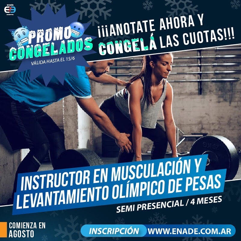 Instructor de Musculación y Levantamiento Olímpico de Pesas / Weightlifting Trainer : 4 meses
Semi presencial: Vía zoom sábados de 11 a 14  vía zoom con acceso a practicas presenciales los domingos.
100 % Online Martes de 20:30 a 23 horas.
enade.com.ar