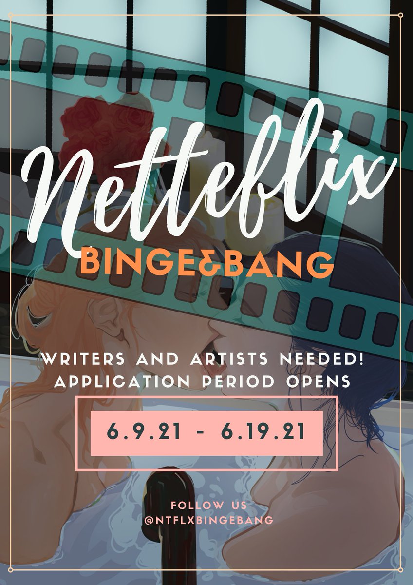 NTFLXbingebang's tweet photo. 🎬🍿Announcing the Netteflix Binge &amp; Bang!🎟️🎞️

This NSFW mini bang will begin sign ups on 6/9/21! Writers and artists pair up to create sensual and sexy Netteflix content 💖

Want to adjust your spice levels? We gotchu 😘 More details in https://t.co/XTBBpotXdc https://t.co/X706Y3Q6EW