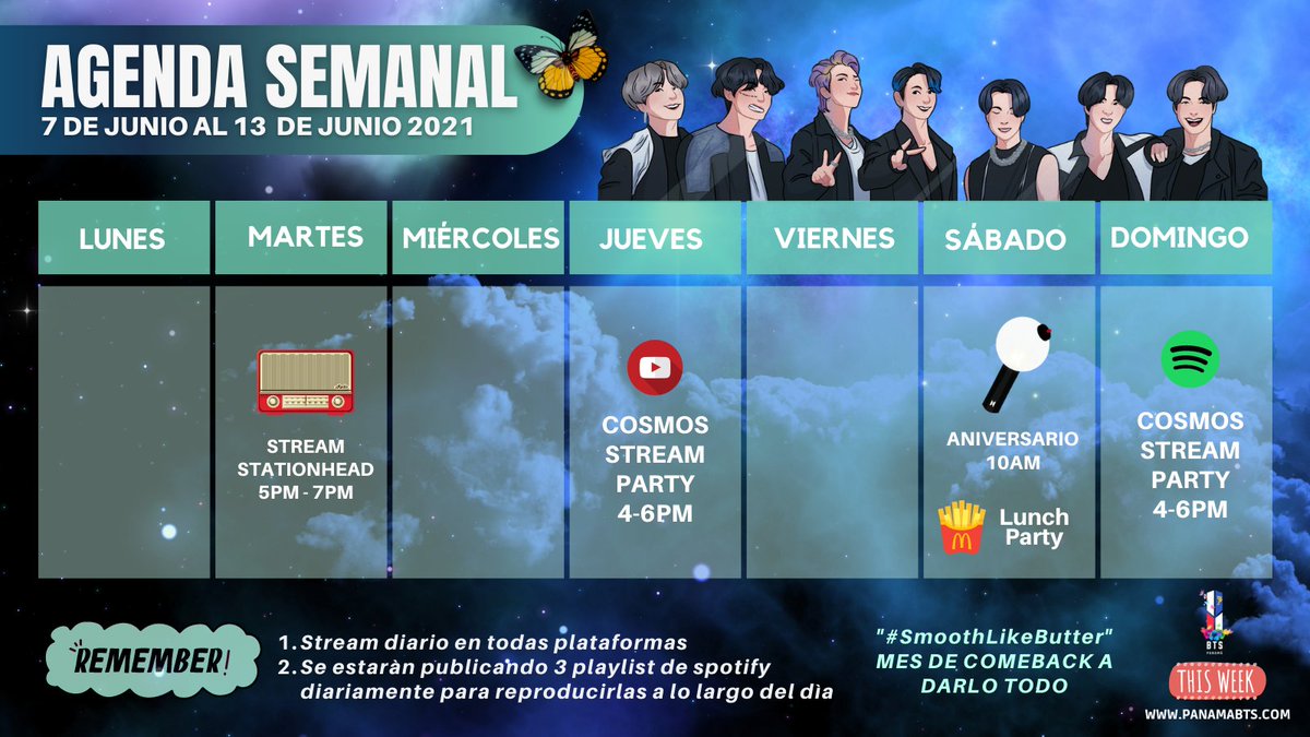 PanamaBts's tweet photo. 🗓️[WEEKLY PLANNER]🗓️

<Semana del 7 de junio al 13 de junio>

Les compartimos la agenda de está semana con actividades diarias de streaming  🇵🇦. @BTS_twt

🧈 Recuerda seguir haciendo streaming #BTS_Butter
🪐Semana de aniversario.

💜¡Teamwork makes the dream work!💜 https://t.co/PjGlgG3sKp