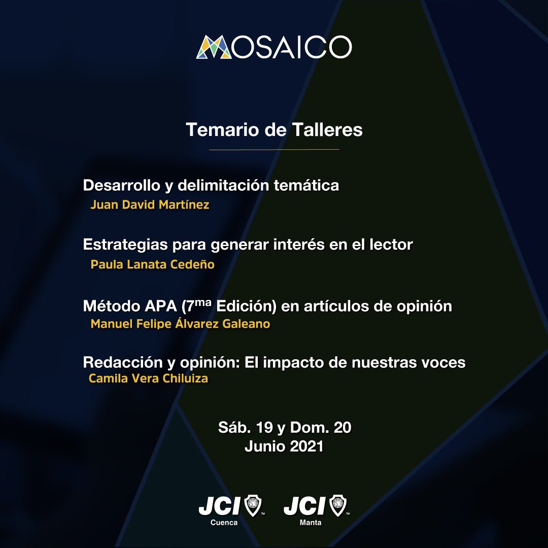 JCICuenca's tweet photo. ¡Te damos la bienvenida al Taller Mosaico!

Las organizaciones JCI Cuenca y JCI Manta presentan el taller Mosaico, en el cual se trabajará sobre redacción de artículos de opinión.

Inscríbete aquí: https://t.co/ub2lV8AzoF
información: mosaico@jcicuenca.org

 #JCIxCUE #Mosaico https://t.co/Iv6AnD7UzH