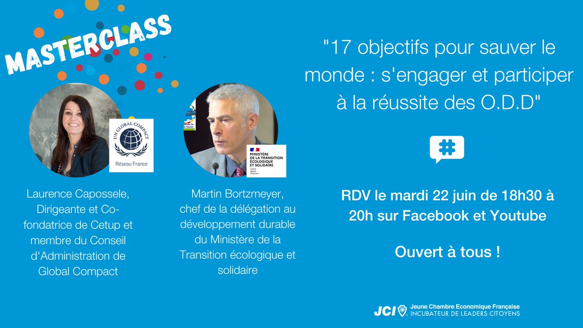 17 objectifs pour sauver le monde : s’engager et participer à la réussite des O.D.D - La JCEF organise une masterclass le mardi 22 juin prochain à 18h30 sur ses réseaux sociaux ! @GlobalCompactFr <a href="/Ecologie_Gouv/">Min. Ecologie Territoire Transports Ville Logement</a>. Pour vous inscrire, c'est ici ▶️ bit.ly/3v1pjEi