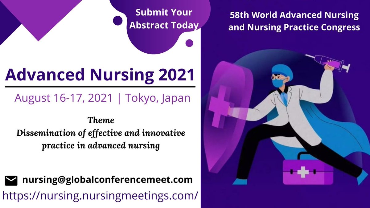 SamRoy61561732's tweet photo. #callforpaper We invite you all to submit your Abstract for the 58th World Advanced #Nursing and #Nursing Practice #Congress on #August 16-17, 2021 at Tokyo, #Japan.
#nurse #globalnursing #publichealth #Midwifery #AdvancedNursing2021 #Nursingconference2021 https://t.co/JKSPR2uLPc