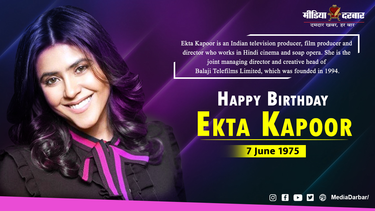 Wishing Happy Birthday To Ekta Kapoor  