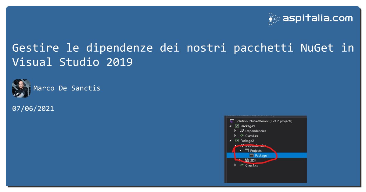 aspitalia's tweet image. Gestire le dipendenze dei nostri pacchetti NuGet in #vs2019 aspit.co/b7n di @crad77 #aspnetcore #netcore2 #netcore3