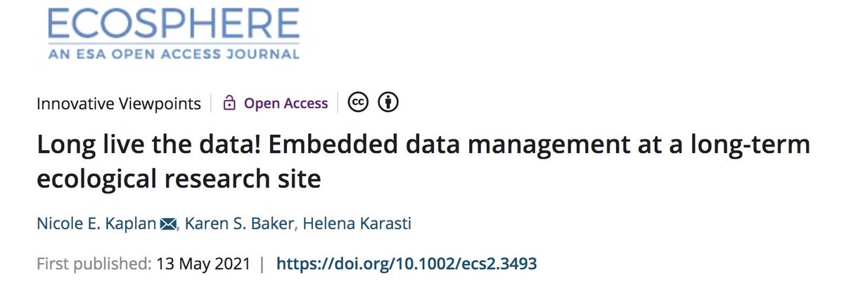 📢Fresh from the oven 📊🍃 Kaplan, N. E., Baker, K. S., &amp; Karasti, H. (2021). Long live the data! Embedded data management at a long-term ecological research site. Ecosphere, 12(5), e03493. doi.org/10.1002/ecs2.3…