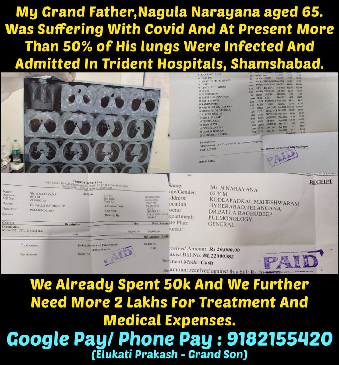 Join hands to help our friend's grandfather who is effected with #COVID19 & suffering with lung disease.
They spent more than 50k , need 2 for further Treatment & medical expenses.

Please help🙏

Google pay / phonepe : 9182155420

#Covidhelp #covidhelphyderabad
 #COVIDEmergency
