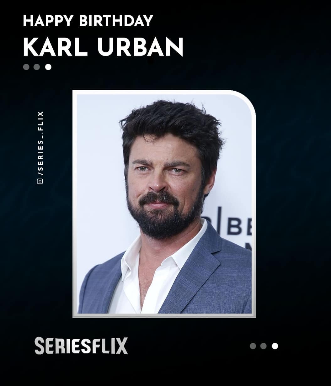 Happy Birthday Karl Urban who turns 50 today    