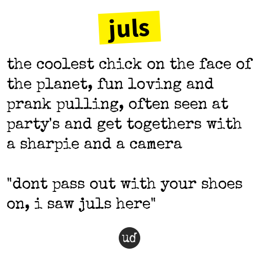 Urban Dictionary on Twitter "dwtkissr juls the coolest chick on the