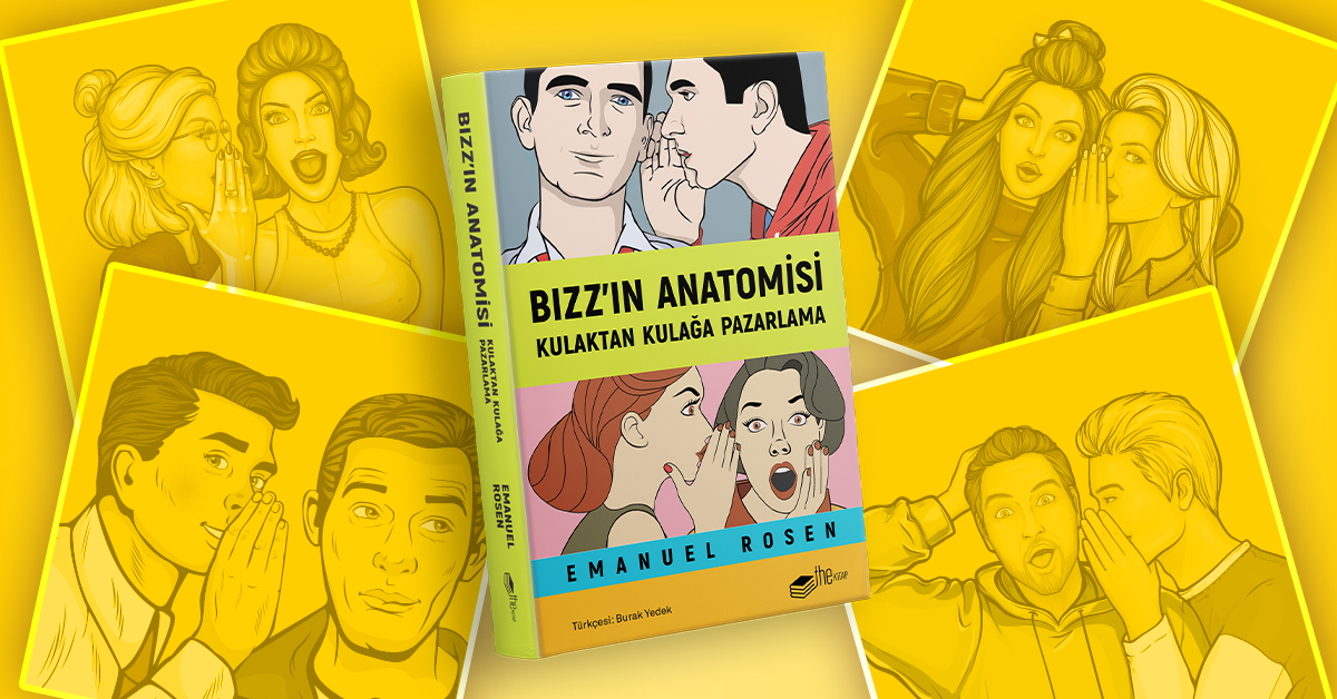 'Bızz’ın Anatomisi: Kulaktan Kulağa Pazarlama,' günümüzün aşırı ve karmaşık iletişim dünyasında bir ürüne, mesaja veya fikre dikkat çekmek isteyen herkesin mutlaka okunması gereken bir kitap. 👇 kitapora.com/urun/bizzin-an… #Yeni #Kitap #Pazarlama #BızzınAnatomisi #EmanuelRosen