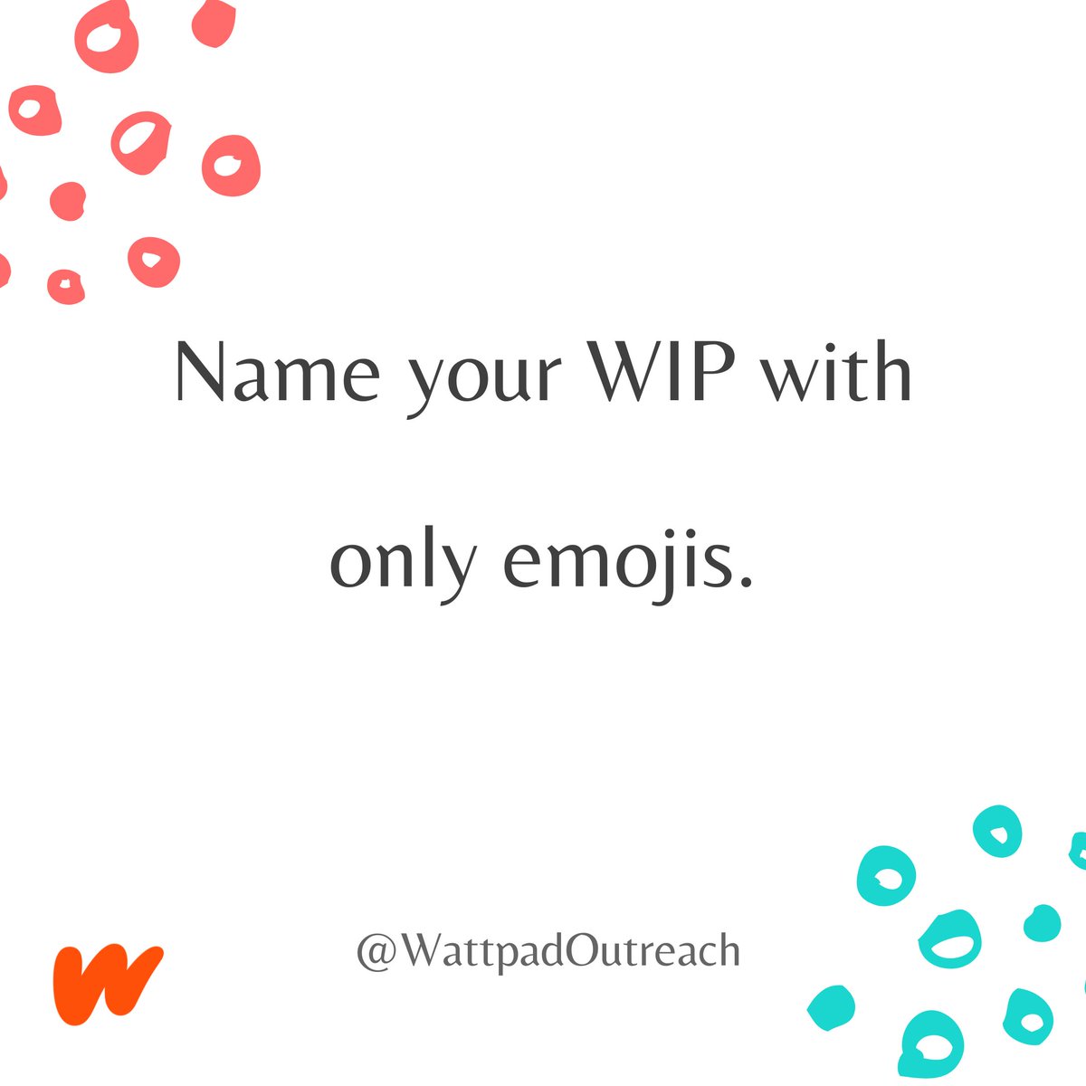 Name your WIP with only emojis in the comments 👇🏼
(make sure you keep it clean 🧼 )
--
Example: 🥾 🏕
(Boot Camp)
--
See if you can guess others in the comments! 
--
#WattpadOutreach #WattpadStory #WattpadGame