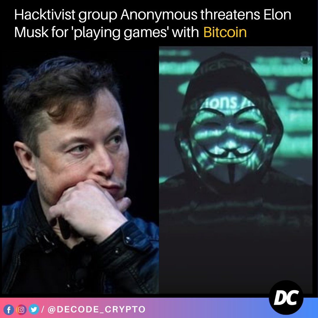 DecodeCrypto_'s tweet image. Hacker group #Anonymous has called out @elonmusk for several of his #cryptocurrency-related decisions in the recent past. It claims that Musk destroyed the lives of #crypto investors with his company's decisions and "public temper tantrums "on social media.

#btc #bitcoin
