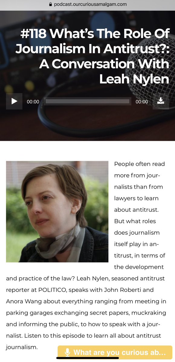 I like this new #OurCuriousAmalgam episode a lot!  Thanks to @leah_nylen for speaking w/ <a href="/JohnRoberti1/">John Roberti</a> &amp; myself on the role of journalism in #antitrust!

Here is the hot-off-the-press podcast link: podcast.ourcuriousamalgam.com/episode/118-ro…