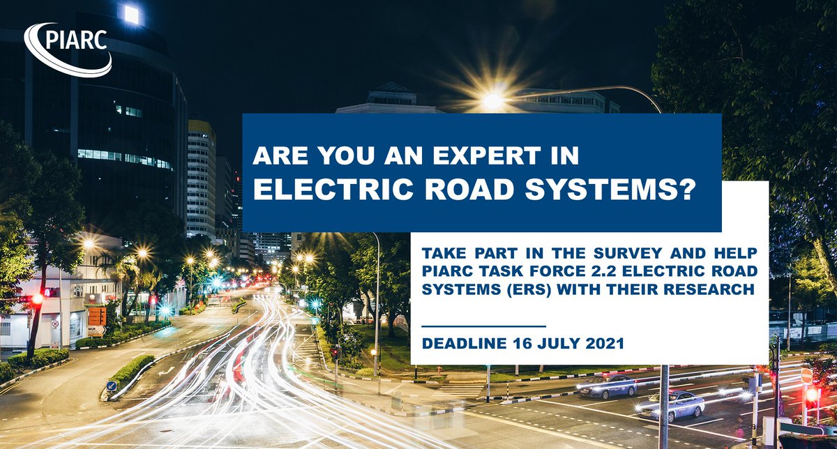 [#Survey]📣 Are you an expert in #electric #road systems? Perfect! You can help #PIARC's Task Force 2.2 Electric Road Systems with their research!
👉Complete a short survey in English, Spanish or French before 16 July
➡️Learn more at bit.ly/34W08sq