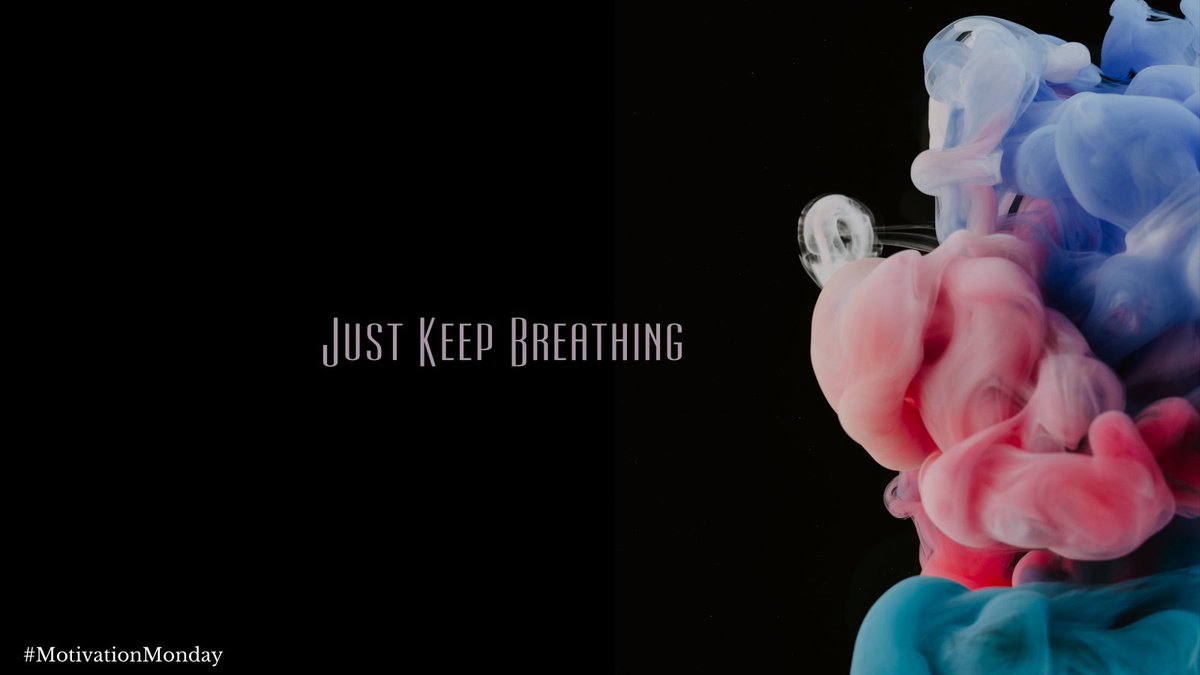 Just Breathe 

#MotivationMonday