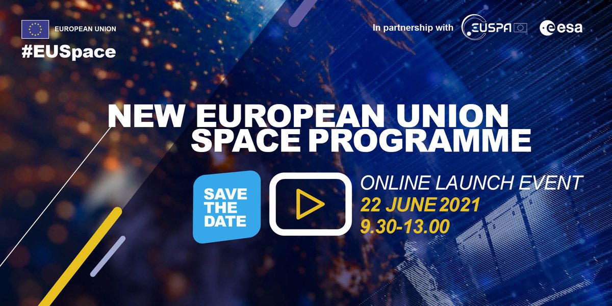 ❗️Save the date: 📆22 June 2021 ⏲️9:30 - 13:00❗️📢 Join us to celebrate the entry into force of the #EUSpace🇪🇺🛰️Programme Regulation Find out more 👉🔗euspace-launch.eu