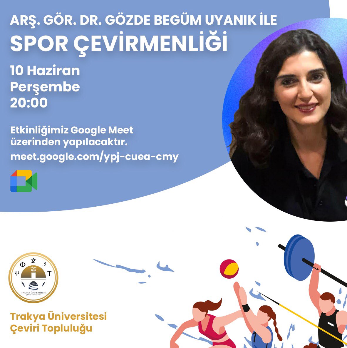 tucev2010's tweet photo. Herkese merhaba!🙋🏼‍♀️🙋🏼
Etkinliğimize bekliyoruz. 😉😀

🚴🏻ETKİNLİK ADI: Arş. Gör. Dr. Gözde Begüm Uyanık ile Spor Çevirmenliği
🏌🏻ETKİNLİK TARİHİ:10.06.2021
🤾🏻ETKİNLİK SAATİ:20.00
🏋🏻‍♂️ETKİNLİK LİNKİ: https://t.co/5XCZmdcvot https://t.co/pRQrGBp8Z5